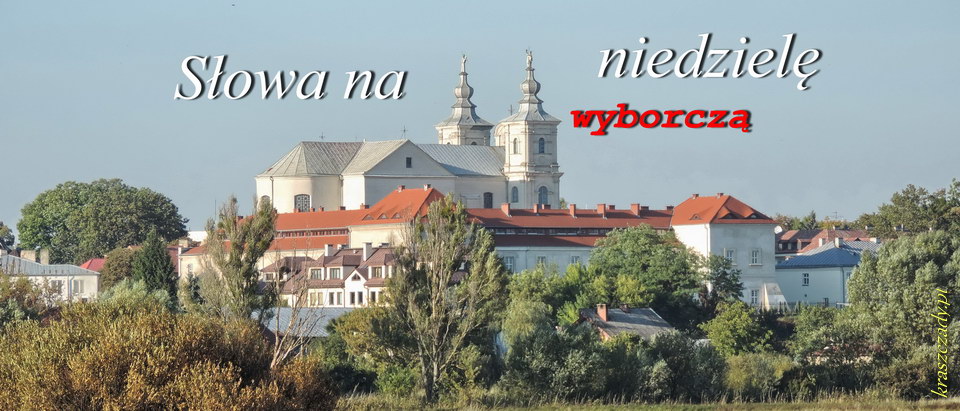 Słowa na wyborzczą niedzielę 